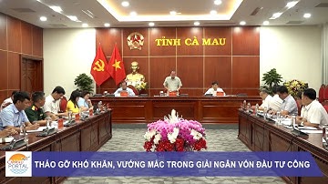 Tháo gỡ khó khăn, vướng mắc trong giải ngân vốn đầu tư công