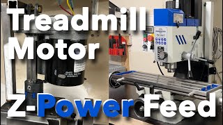 Making a Mill DIY Z Axis Power Feed Using a Treadmill Incline Motor for my PM728