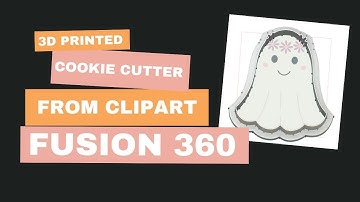 How to make a 3d printed cookie cutter with clipart using Fusion 360
