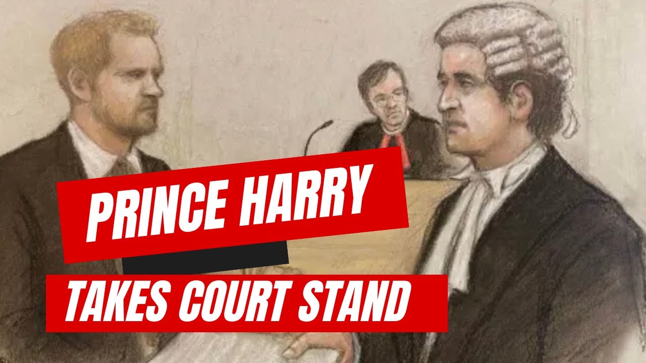Prince Harry Takes Court Stand