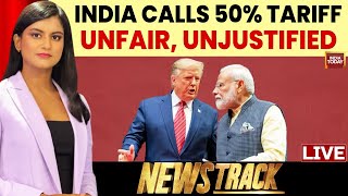 India Hits Back At Trump's Additional 25% Tariffs | Trump Imposes 50% Tariff On India | News Track