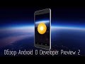 Обзор Android O Developer Preview 2