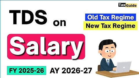 TDS on Salary Calculation FY 2025-26 | How to Calculate TDS on Salary?| Salary TDS Calculation 25-26