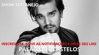 Luan Santana  Palcios E Castelos