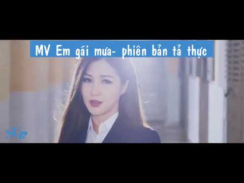 Video Em Gái Mưa ( Chế ) phiên bản tả thực đến từng phân cảnh - youtube