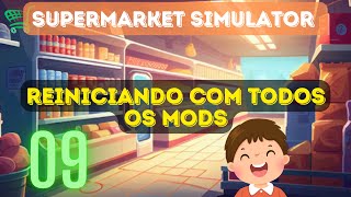 SUPERMARKET SIMULATOR -TODOS OS MODS 9 -Simulador de Supermercado