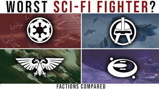 Which Sci-Fi Faction has the WORST FIGHTER? | Factions Compared: Halo, WH40k, BSG and Star Wars