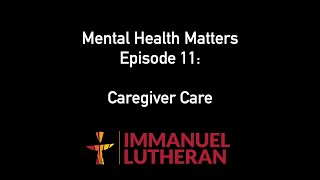 Mental Health Matters Episode 11