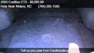 2003 Cadillac CTS Sedan 4D - RIDE NOW MOTORS