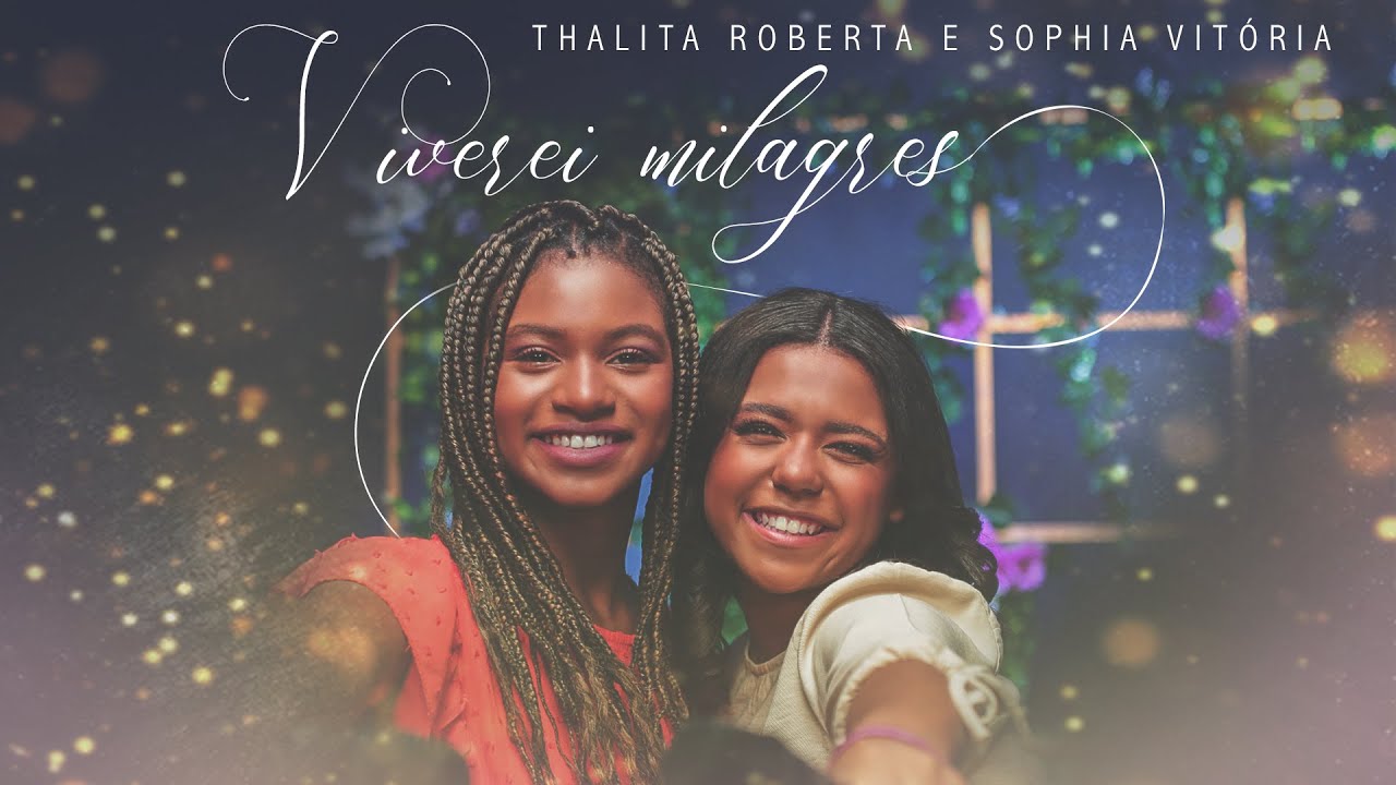 Thalita Roberta e Sophia Vitória - Viverei Milagres #MKNetwork