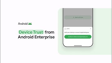 Device Trust from Android Enterprise Demo