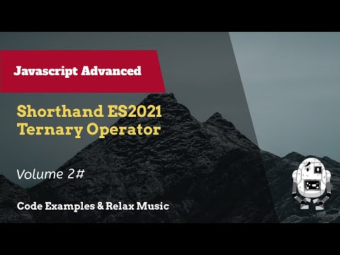 Javascript Advanced # 2 - Shorthand ES 2021 and Ternary Operator [JS Master]