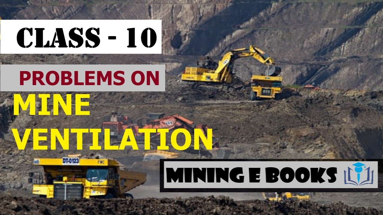 PROBLEMS ON MINE VENTILATION CLASS - 10 - YouTube