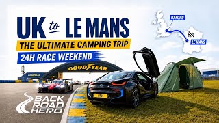 UK to Le Mans 24h Road Trip