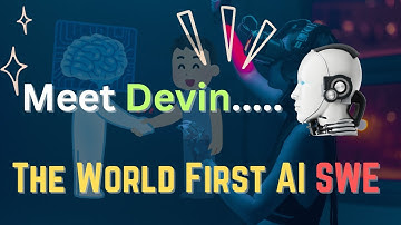 Meet Devin: The World