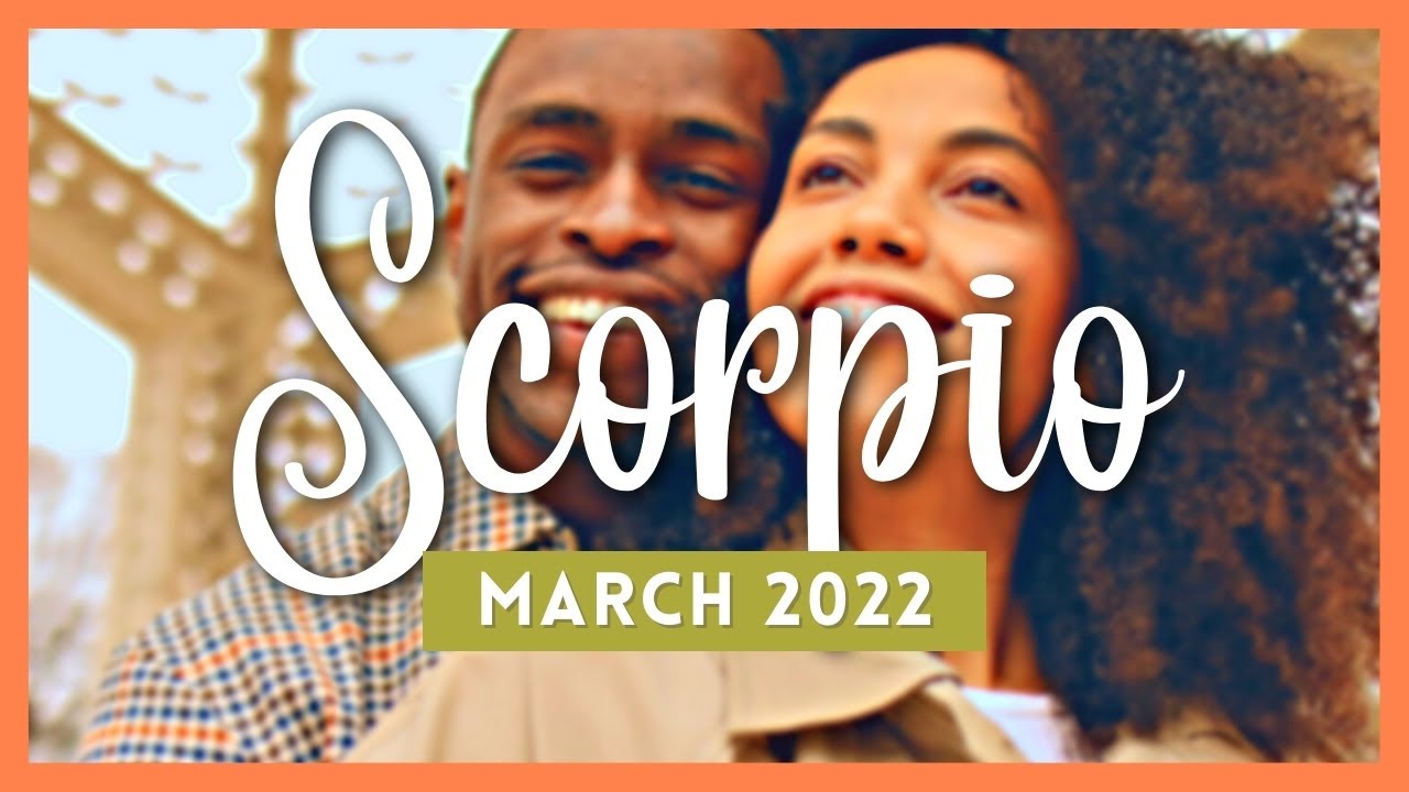 Scorpio🧡Fighting the Odds for Love🥰 ~ March 2022 Love Tarot