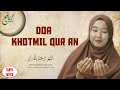 Download Lagu Allahummarhamna Bil Quran || Doa Khotmil Quran Merdu 1 Jam Tanpa Musik | An Nafi