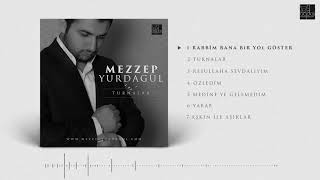 Mezzep Yurdagül - Rabbim Bana Bir Yol Göster Resimi