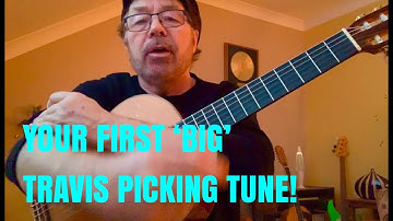 Your First Big TRAVIS PICKING Tune! (Plus Free chord charts)