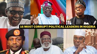 16 Most Corrupt Political Leaders In Nigeria And Their True Crime Story