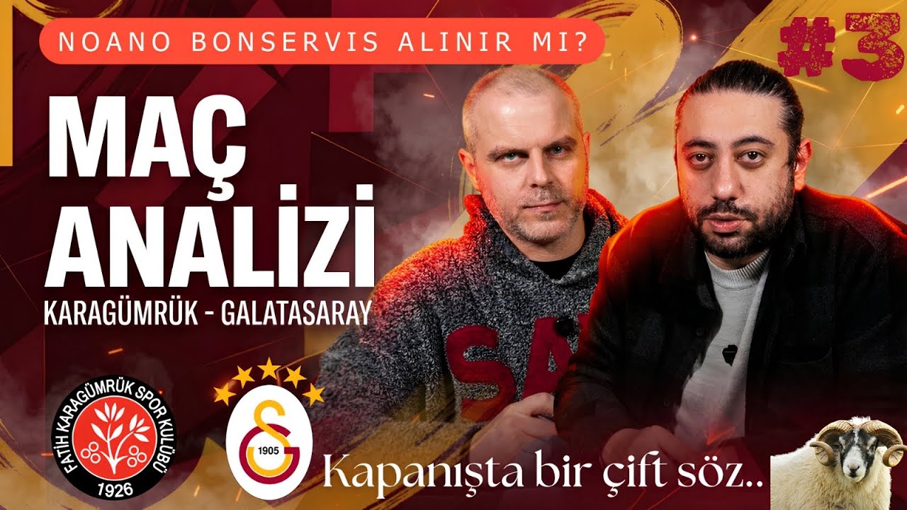Karagümrük-Galatasaray Maç Sonu Değerlendirmesi #3