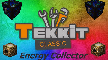 Tekkit Classic Tutorial Energy Collector