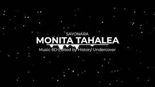 Music 8D Sayonara Monita Tahalea Edited by History Undercover