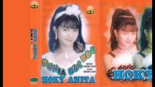 Hoky Anita - Dunia Bul Bul   Composer - Hendro Saky