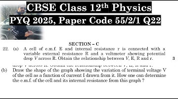 Class 12th Physics | Answer Key 2025 | CBSE Board | PYQ 2025 | Paper Code 55-2-1 | Set 1 | Q22