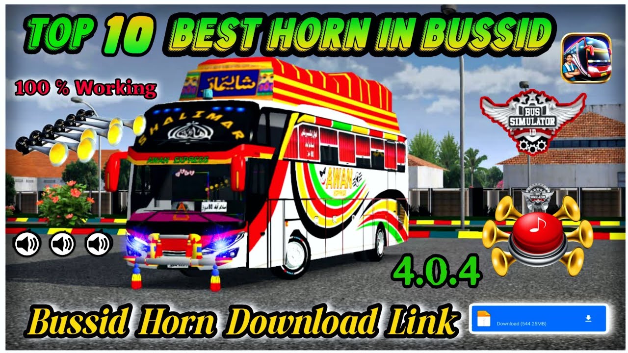 Bussid v4.0.4 Top 10 Best Horn For Bus simulator indonesia top 10