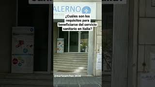 ¿Requisitos para usar servicio de SALUD en Italia?
