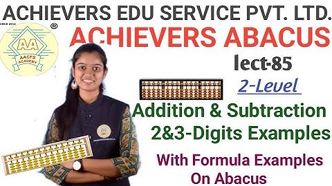 Abacus Addition & Subtraction//Abacus 2& 3-Digits Examples On Abacus Lect-85