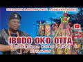 IBODO OKO OTTA AWORI KINGDOM SIDE A