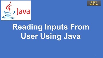 12.Java User Input Simplified: Exploring java.util.Scanner for Interactive Programs |Zest Prime
