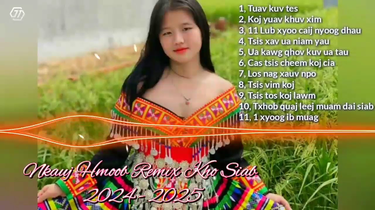 Top 11 Nkauj Hmoob Remix DJ Hot Tiktok 2024 - 2025 - Tuav kuv tes _ Koj yuav khuv xim | GD Remix