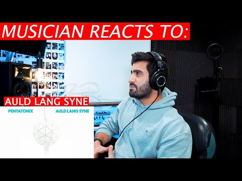 Pentatonix - Auld Lang Syne - Musician's Reaction