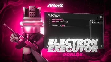 Electron Exploit [Menu] | NEW Electron Executor [Free 2025] | Roblox x Electron Script [Download]