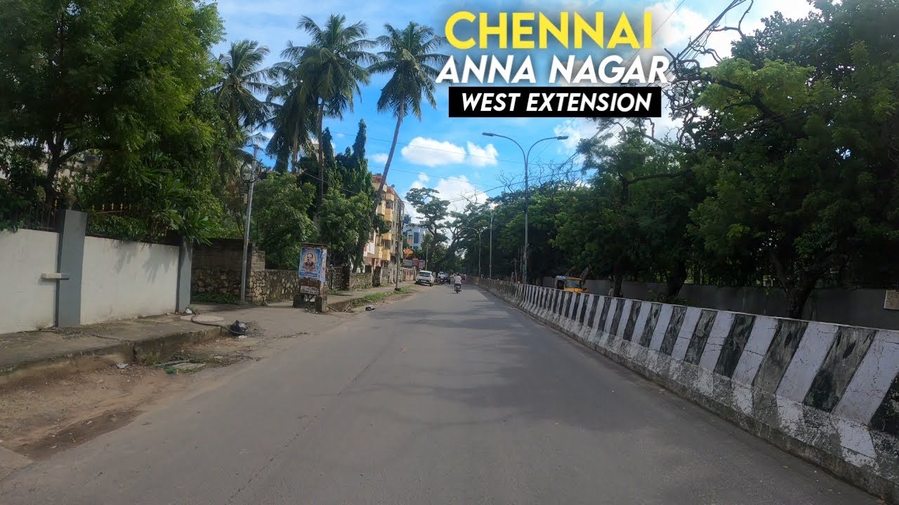 tourist places in chennai anna nagar west extension