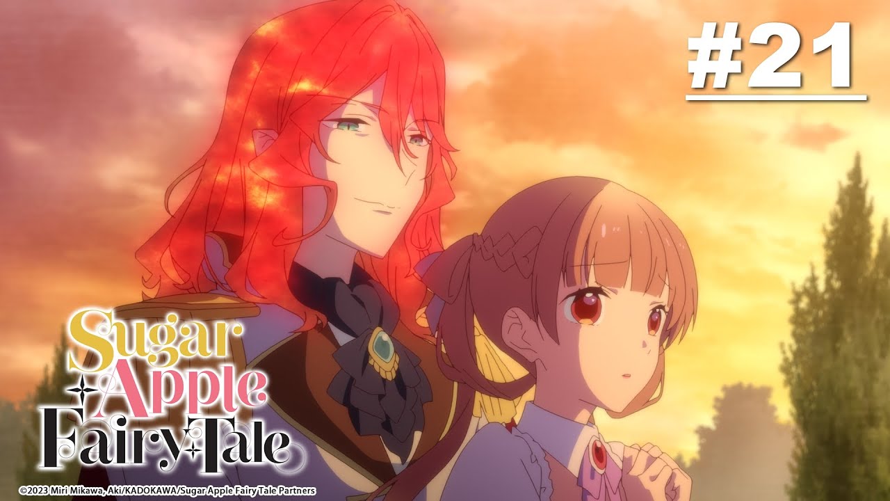 Sugar Apple Fairy Tale ซูการ์แอปเปิ้ล แฟรี่เทล - ตอนที่ 21 [ซับไทย]