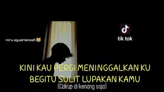 Kini kau pergi meninggalkan ku begitu sulit lupakan kamu (CUKUP DI KENANG SAJA)||Cover RikiAnggara