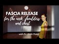 Fascia release for neck shoulders  chest  standing practice