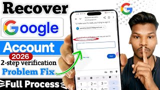 2 Step Verification Code Gmail Problem Solve 2026 l how to Recover Gmail Without Verification Code