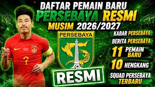  PERSEBAYA SURABAYA NEW PLAYER LIST FOR THE 2026/2027 SEASON - 11 NEW PLAYERS, 10 LEAVING...