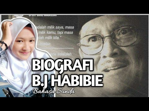 Biografi Bj Habibie Bahasa Sunda Sketsa