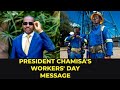 President nelson chamisas message to the workers