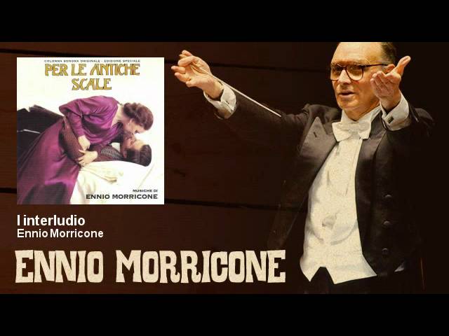 Ennio Morricone - I interludio - Per Le Antiche Scale (1975)