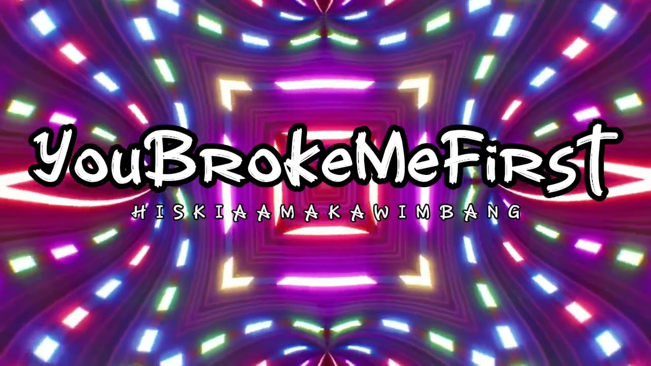 YOU BROKE ME FIRST V2 - Hiskiaa Makawimbang - BREAKBEAT TONAL - MUSIC TEAM 2K25