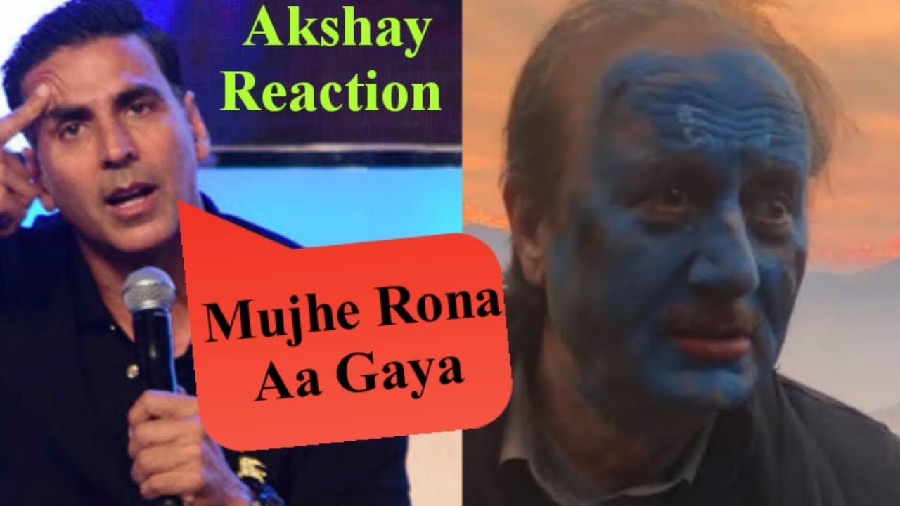 Akshay Kumar reaction on The Kashmir Files | Akshay Kumar Appreciate Anupam Kher Performance