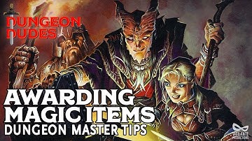 Awarding Magic Items in Dungeons and Dragons 5e