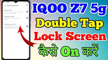 IQOO Z7 5g Double Tap Lock Screen Setting Kaise On Kare // How To Double Tap Lock Screen IQOO Z7 5g